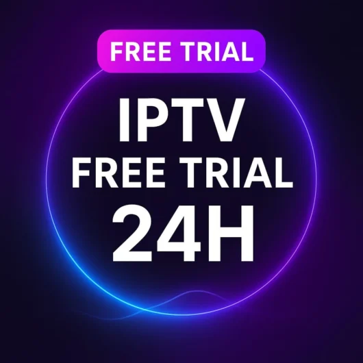 Free Trial IPTV – 24H Premium IPTV Access by iptvplan
